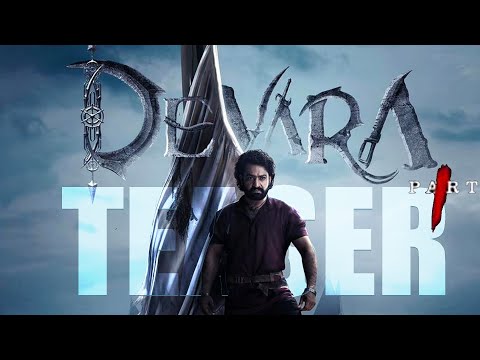 DEVARA Official TEASER | Part - 1 | Jr NTR | Janhvi Kapoor | Koratala Siva | Anirudh | Filmy Feed