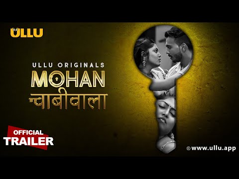Mohan Chabhiwala - Ullu Originals | Official Trailer | Releasing on: 7th March