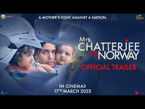 Mrs. Chatterjee Vs Norway | Official Trailer I Rani Mukerji I 17th March 2023