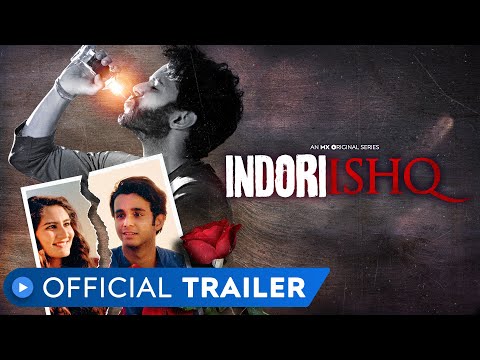 Indori Ishq | Official Trailer | MX Original Series | MX Player