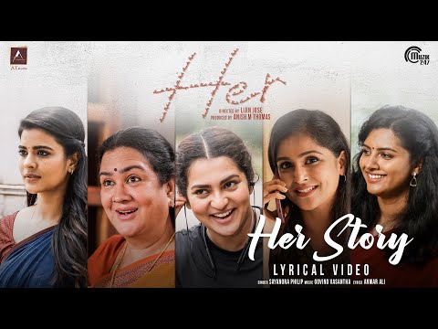 Her Story| HER Malayalam Movie| Urvashi,Aishwarya,Parvathy,Ramya,Lijomol |Govind Vasantha |Anwar Ali