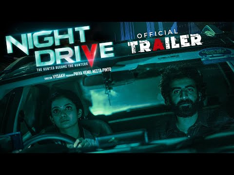 Night Drive Official Trailer | Vysakh | Roshan Mathew | Anna Ben | Indrajith Sukumaran