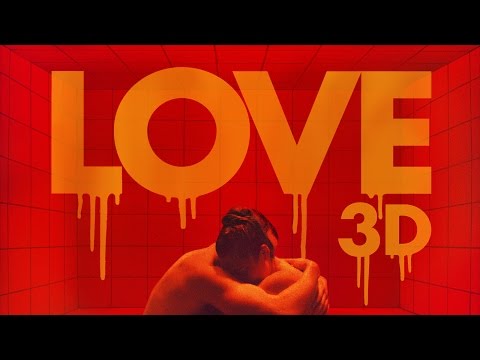 Love trailer - UK premiere on 18 November 2015 in cinemas nationwide