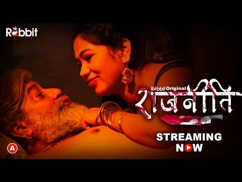 Rajneeti || Official Trailer || Streaming Now only on Rabbit original ||