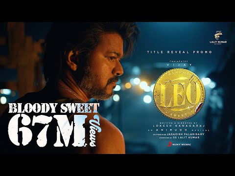 LEO - Bloody Sweet Promo | Thalapathy Vijay | Lokesh Kanagaraj | Anirudh