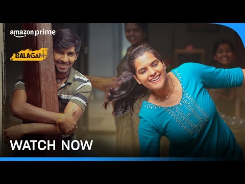 Balagam - Watch Now | Priyadarshi, Kavya Kalyanram | Prime Video India