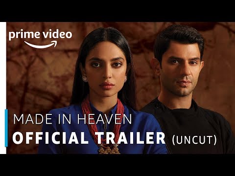 Made in Heaven – Official Trailer (18+) | Prime Original 2019 | 8th March 2019 | Amazon Prime Video