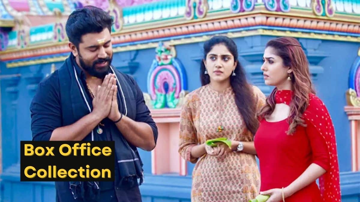 Love Action Drama Box Office Collection - Nivin Pauly, Nayan