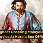 Highest Grossing Malayalam Movies At Kerala Box Office 2017