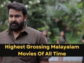Highest box office grossing malayalam movies of all time