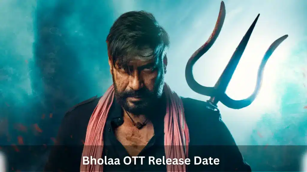 Bholaa OTT Release Date