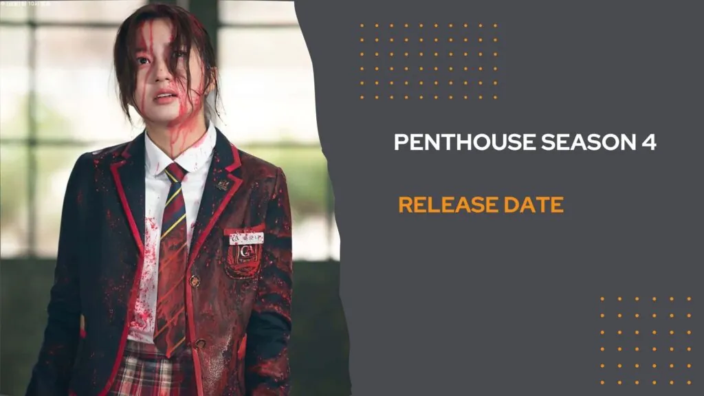 Penthouse Season 4 Release date