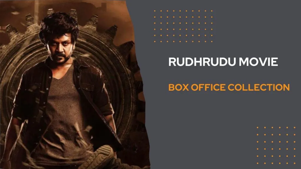 Rudhrudu Movie Box Office Collection