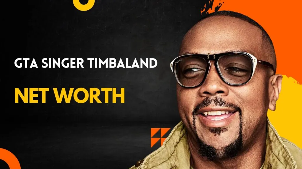 GTA Singer Timbaland Net Worth