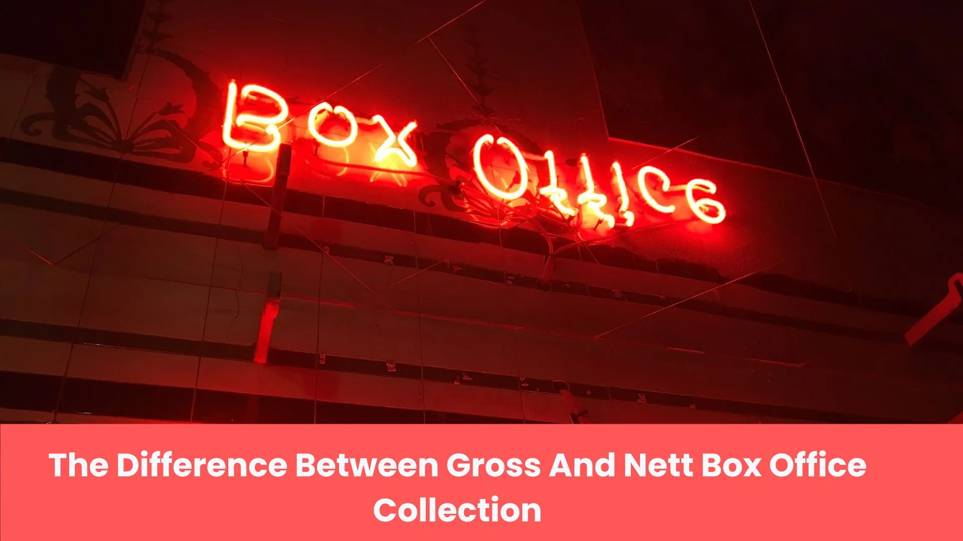 Difference Between Gross And Nett Box Office Collection Explained in