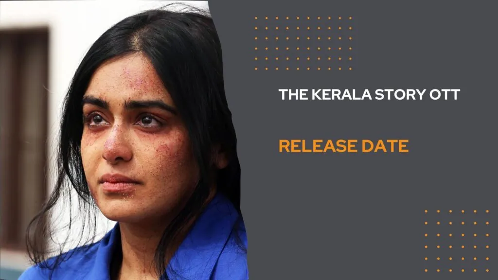 The Kerala Story OTT Release Date