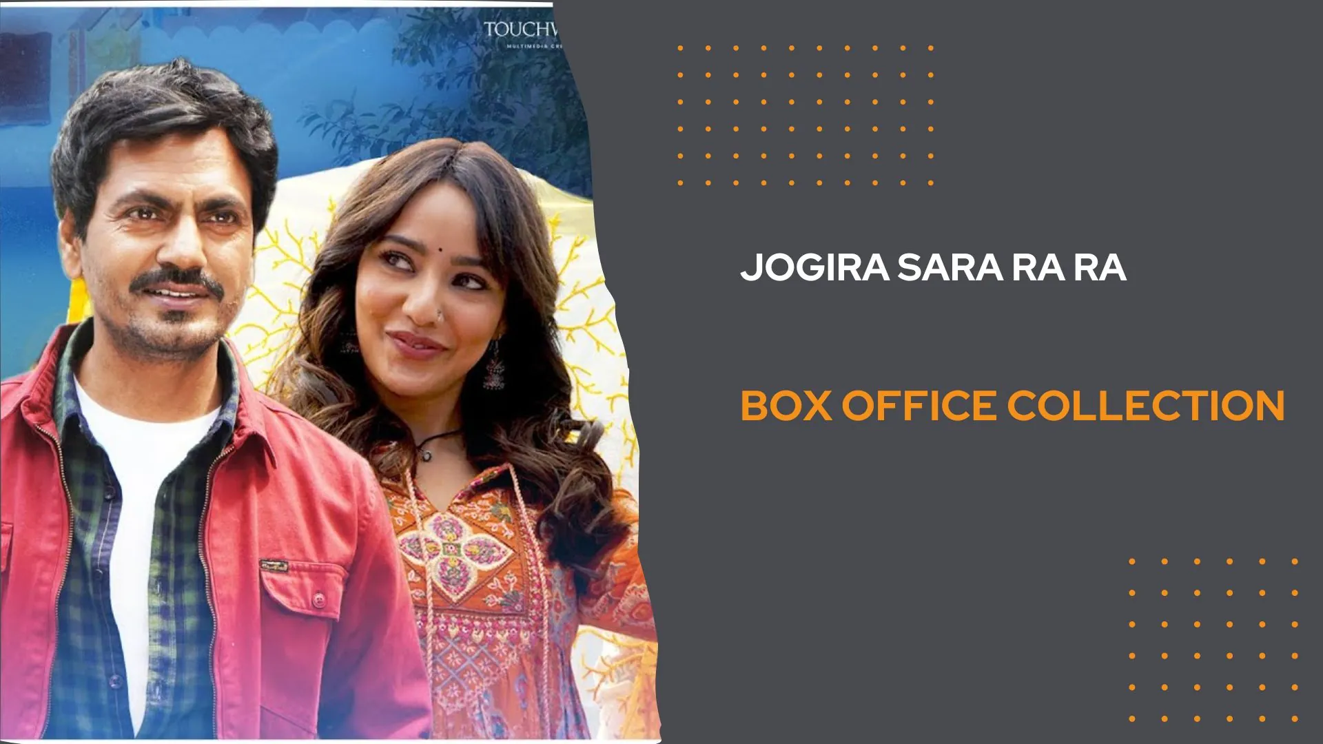 jogira sara ra ra box office collection