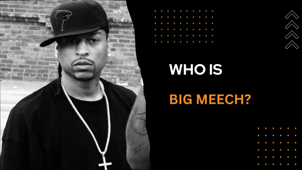 who is Big Meech?