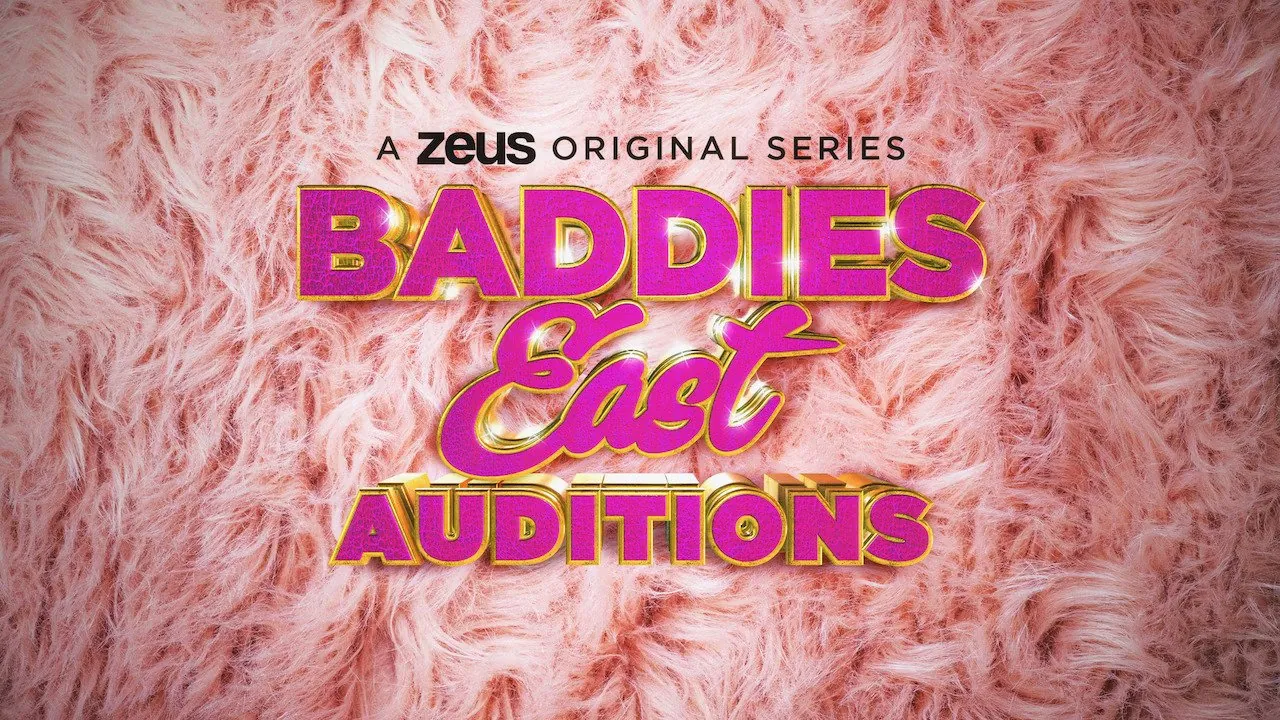 Baddies East Auditions Release Date