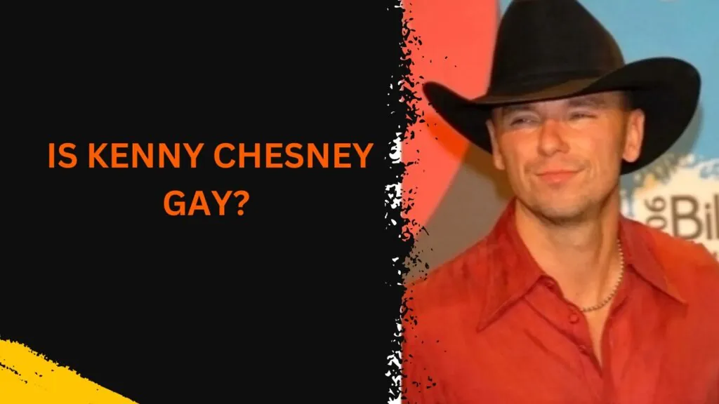 Is Kenny Chesney gay