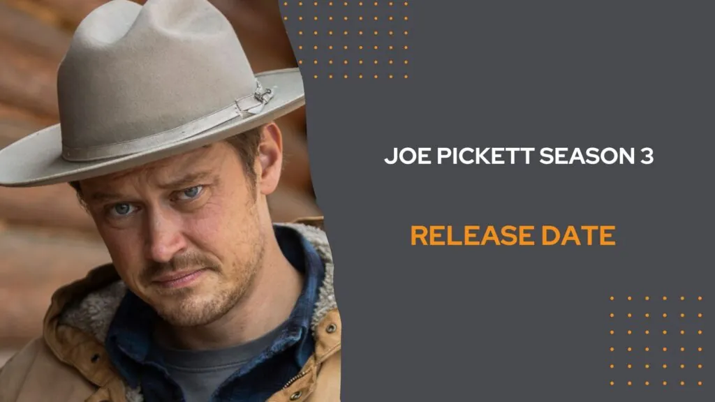 Joe Pickett Season 3 Release Date