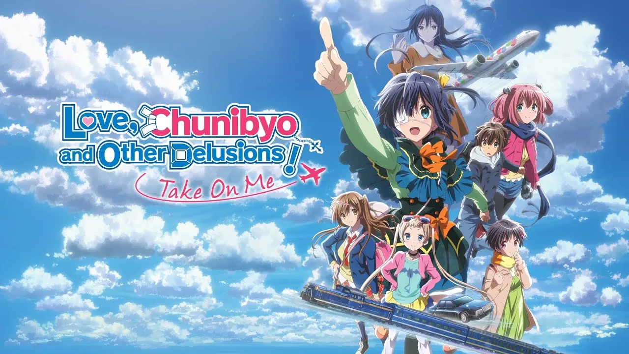 Love, Chunibyo & Other Delusions