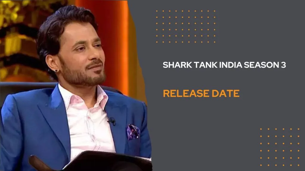 Shark Tank India Season 3 Release Date