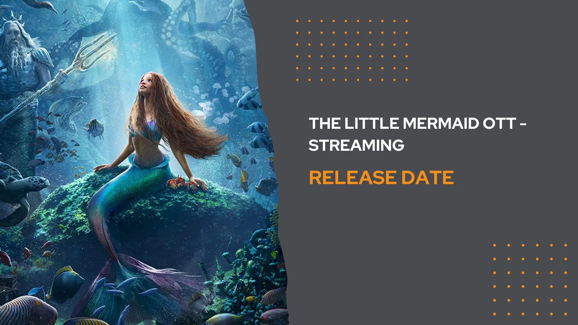The Little Mermaid OTT/Streaming Release Date on Disney + Here’s How