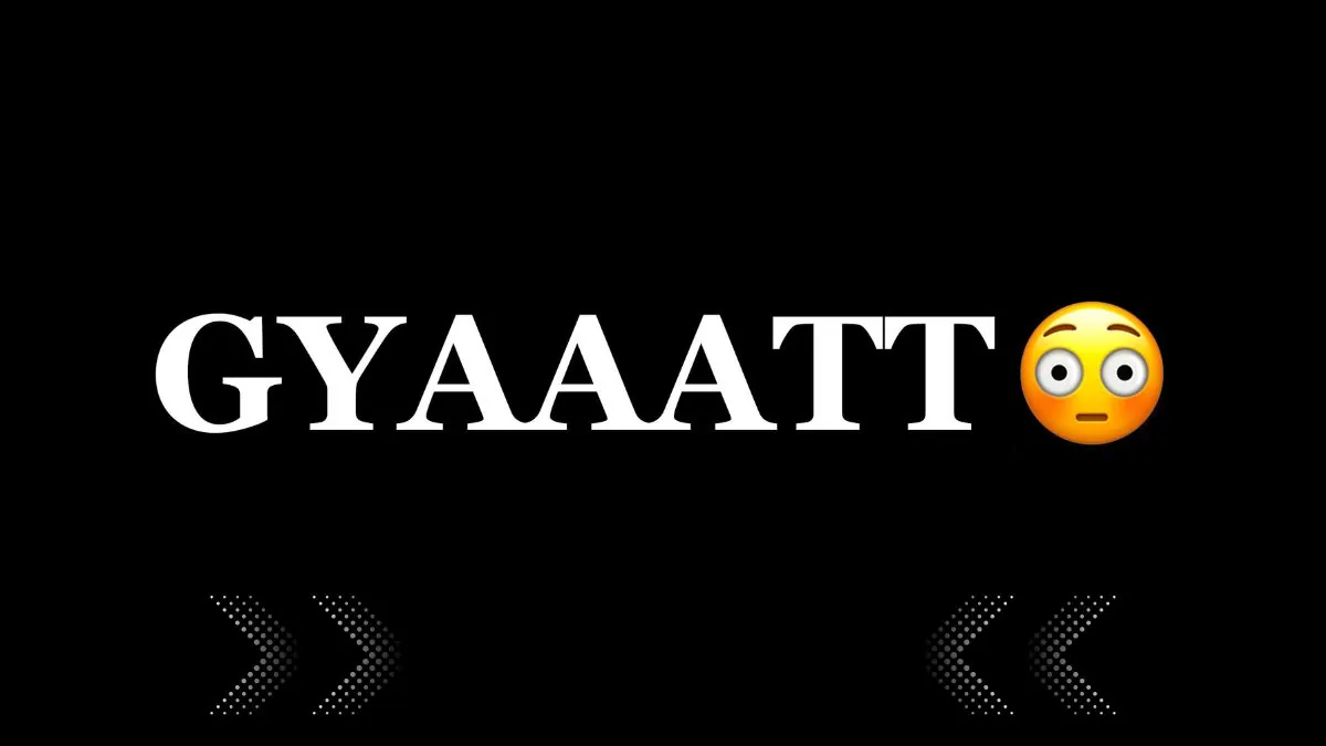 Decoding The Urban Dictionary: Gyatt And Its Cultural Significance