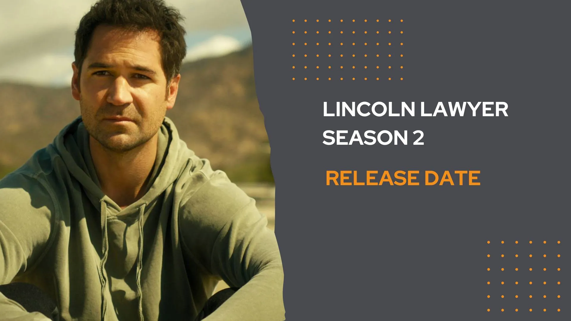 Lincoln Lawyer Season 2 Renewed At Netflix Release Date Plot And Cast Revealed 2530