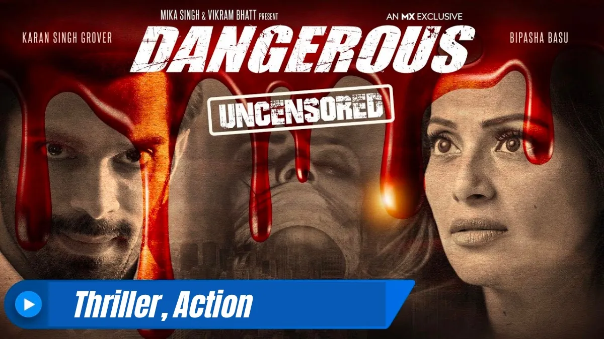 Dangerous (2020) MX Player