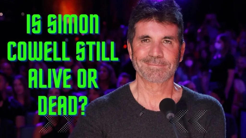 Is Simon Cowell still alive or dead