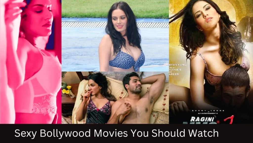 Sexy Bollywood Movies You Should Watch
