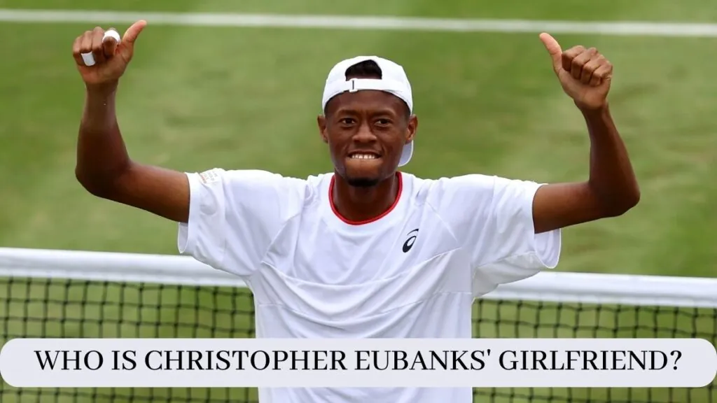 Who is Christopher Eubanks' girlfriend in 2023