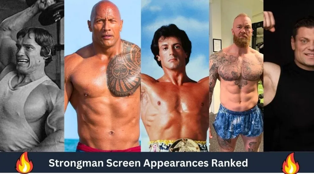 Strongman Screen Appearances Ranked