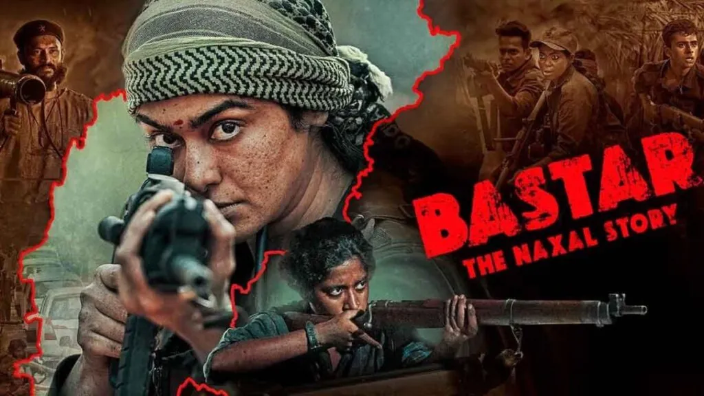 Bastar- The Naxal Story